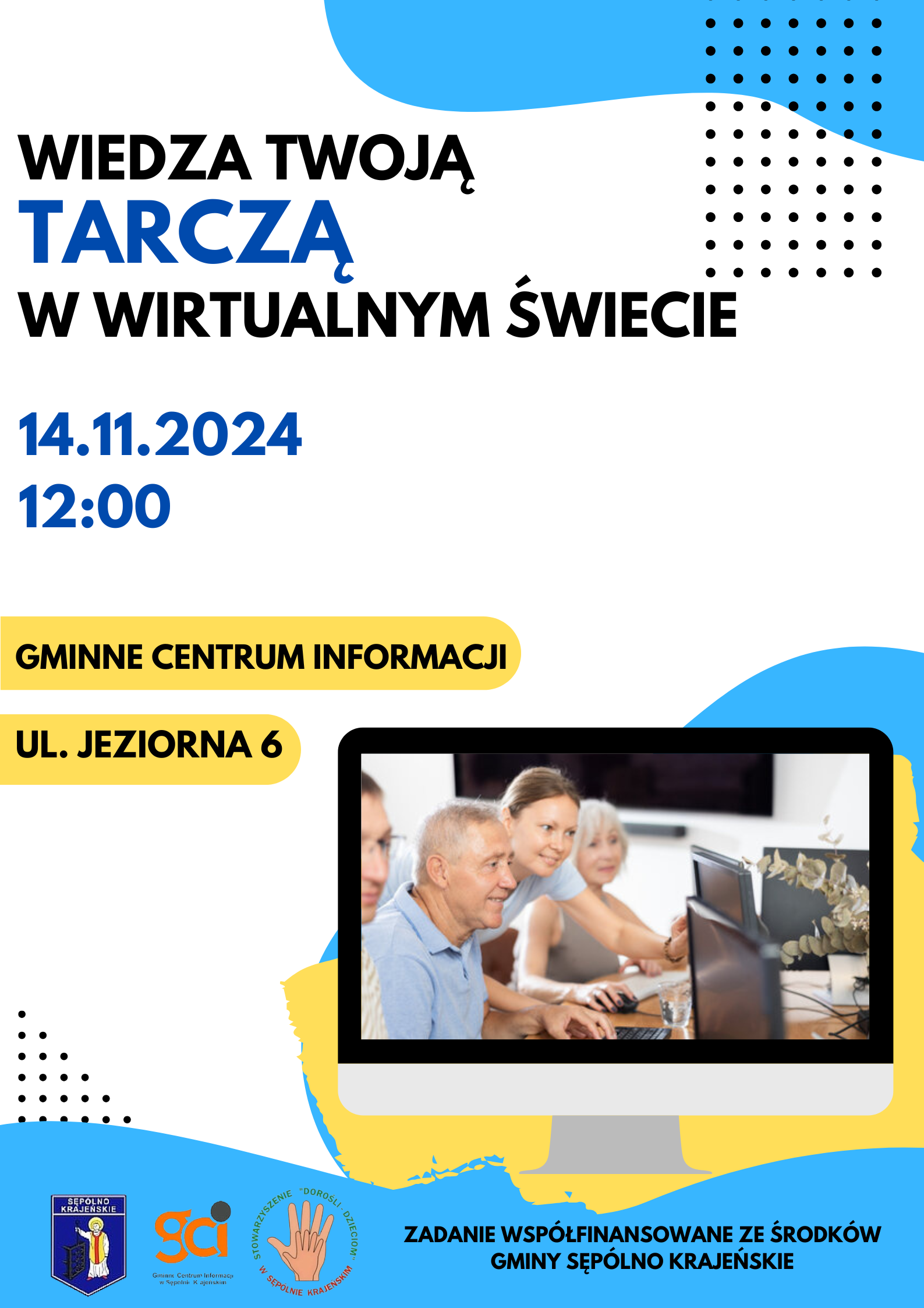 „Wiedza Twoją tarczą w wirtualnym świecie”!”